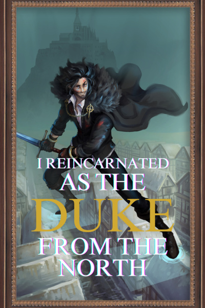 我转世为北方公爵